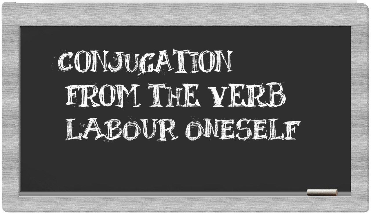 ¿labour oneself en sílabas?