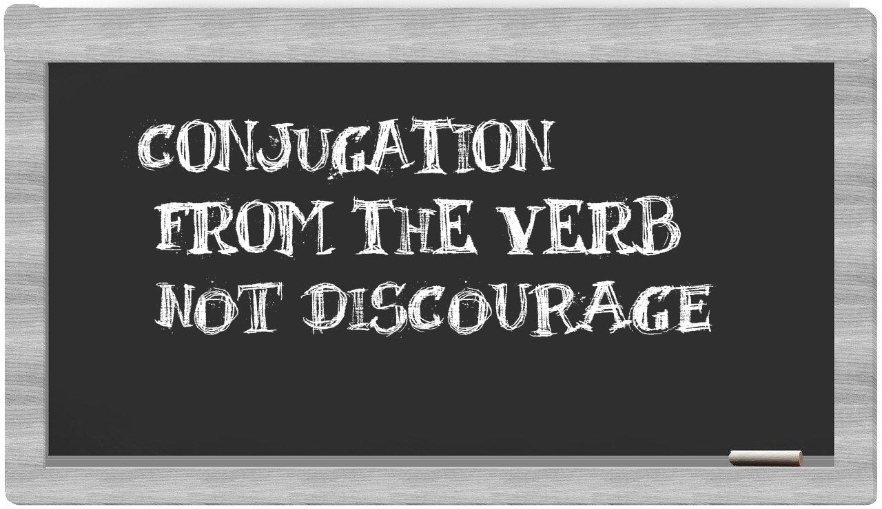 ¿not discourage en sílabas?