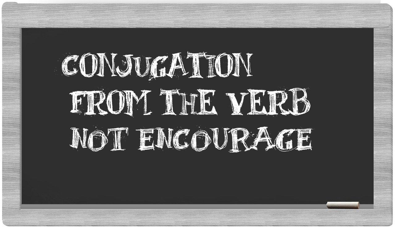 ¿not encourage en sílabas?